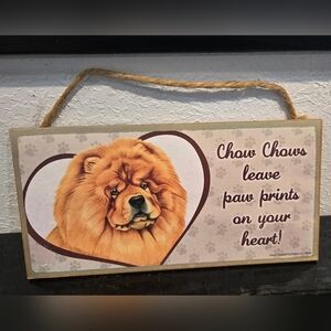 3/$20 Chow Chow 'Dogs Leave Paws Prints On Your Heart' Wall Sign Hanging Decor